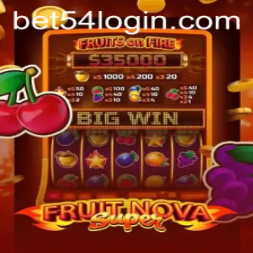 The Exciting World of FruitNovaSuper: A Gaming Experience Enhanced by bet54